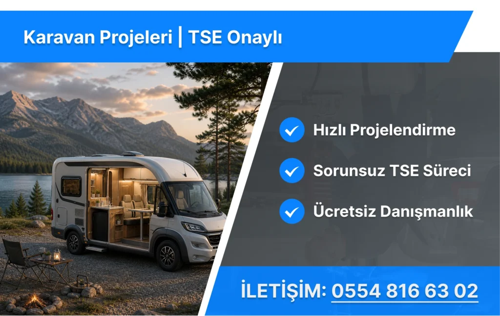 Karavan Projesi | TSE Onaylı